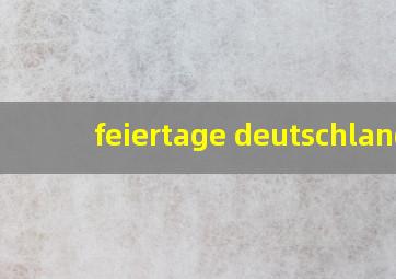 feiertage deutschland